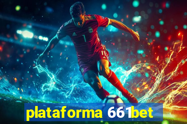 plataforma 661bet